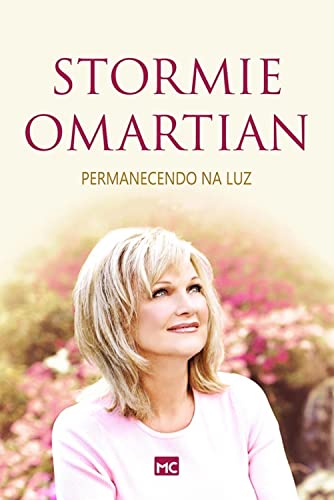 Permanecendo na luz (Portuguese Edition)