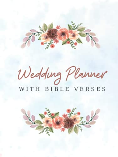 Wedding Planner with Bible Verses: Book and Organizer for The Perfect Wedding