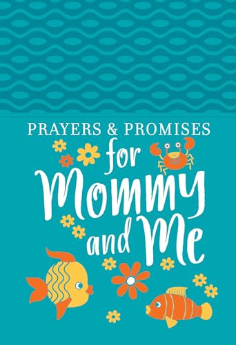 Prayers & Promises for Mommy and Me