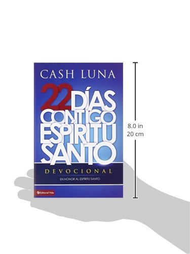 22 días contigo, espíritu santo: Devocional