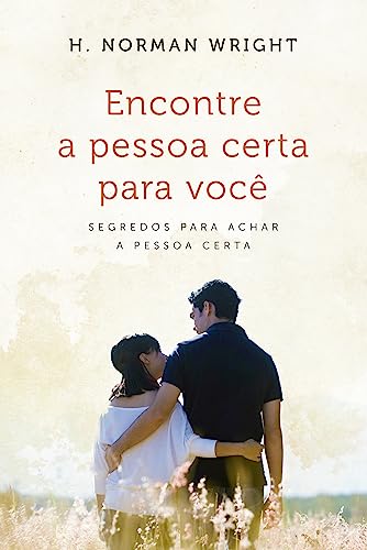 Encontre a Pessoa Certa Para Você