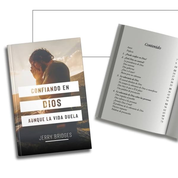 Confiando En Dios Aunque La Vida Duela (Spanish Edition)