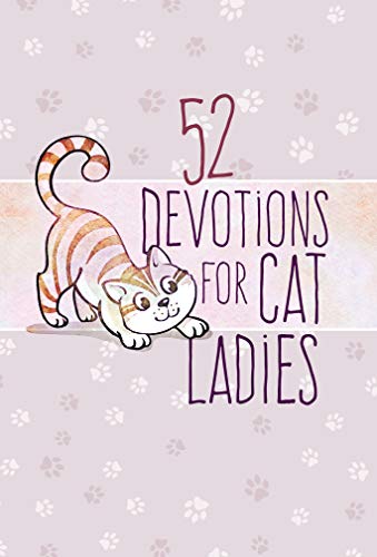 52 Devotions for Cat Ladies (English Edition)