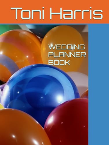 WEDDING PLANNER BOOK BY TONI HARRIS