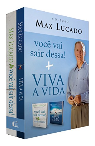 Max Lucado. Viva a Vida + Você Vai Sair Dessa - Caixa