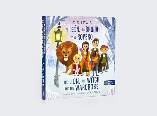The Lion, the Witch, and the Wardrobe/ El león, la bruja y el ropero, Bilingual Board Book