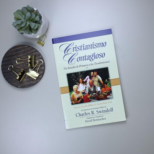 Cristianismo contagioso: un estudio de primera a los Tesalonicenses.