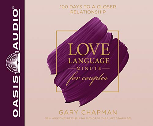 Love Language Minute for Couples: 100 Days to a Closer Relationship