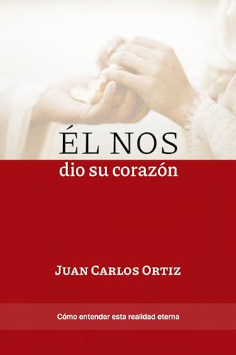 Él nos dió su corazón: Cómo entender esta realidad eterna.