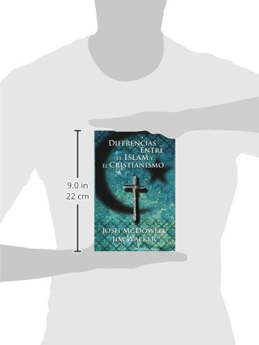 Diferencias entre el Islam Y el Cristianismo (Spanish Edition)