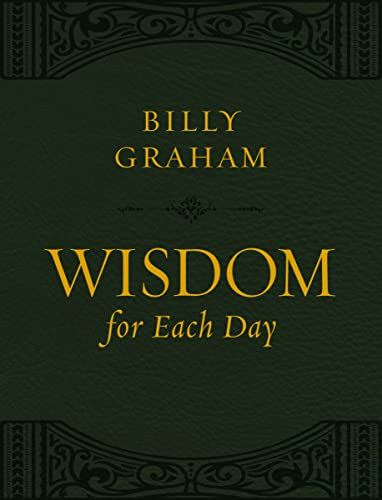 Wisdom for Each Day (Large Text Leathersoft): 365 Daily Devotions