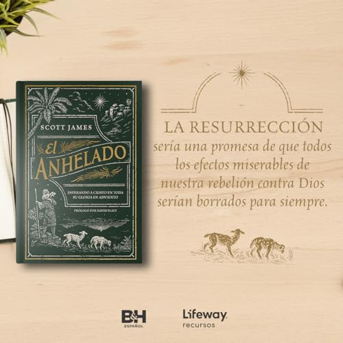 El anhelado - Devocional para familias: Esperando a Cristo en toda Su gloria en Adviento (The Expected One - Family Devotional)