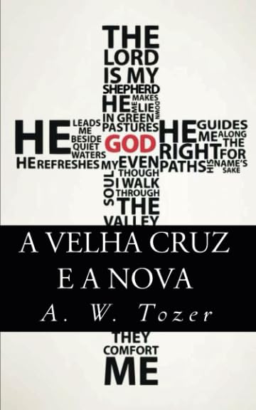 A Velha Cruz e a Nova (Portuguese Edition)