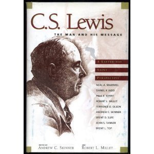 C.S. Lewis: The man and his message