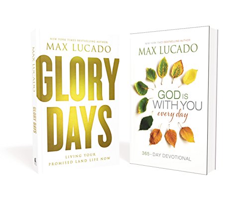 Max Lucado Bundle: Glory Days and God Is With You Every Day 365-day Devotional