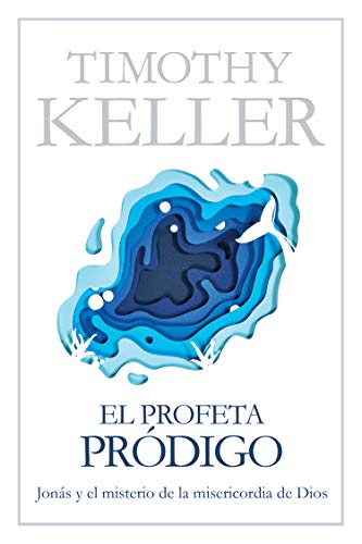 El profeta pródigo: Jonás y el misterio de la misericordia de Dios | The Prodigal Prophet: Jonah and the Mystery of God's Mercy