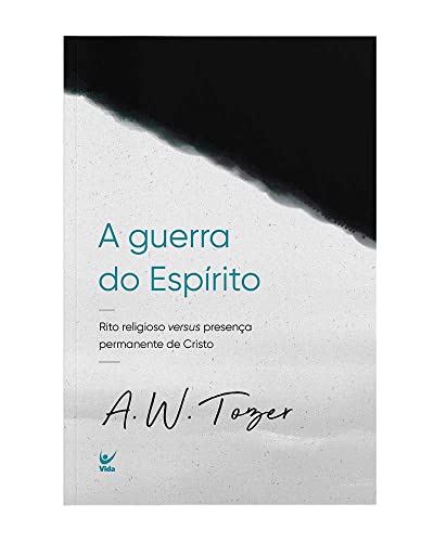 a guerra do espirito a w tozer
