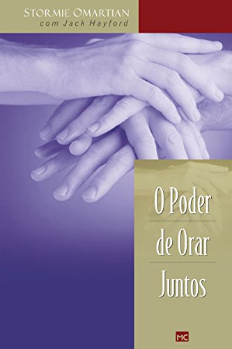 O poder de orar juntos (Portuguese Edition)