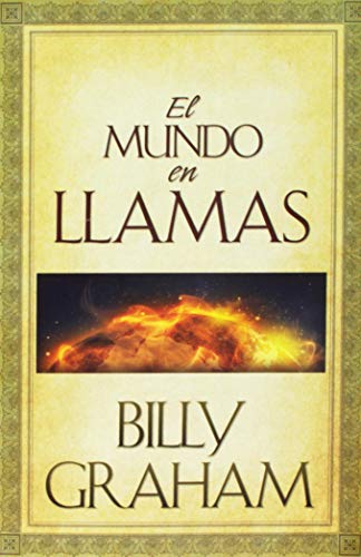 El Mundo En Llamas/World Aflame