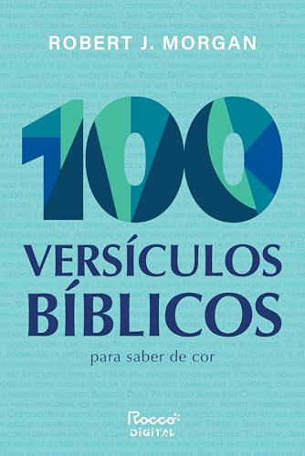 100 versículos bíblicos para saber de cor (Portuguese Edition)