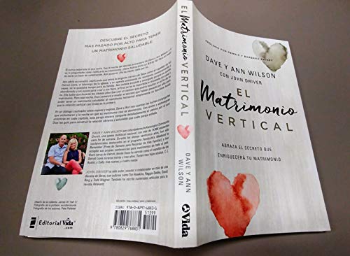 El matrimonio vertical: Abraza el secreto que enriquecerá tu matrimonio