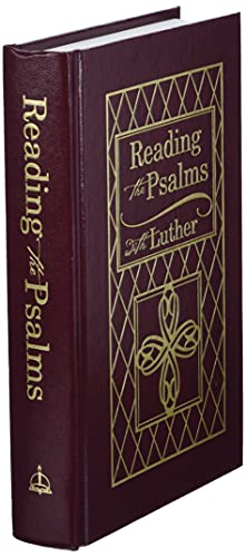 Reading the Psalms with Luther