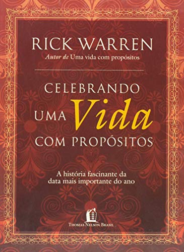 Celebrando Uma Vida com Propósitos (Em Portuguese do Brasil)