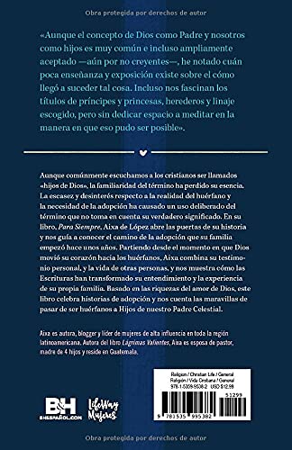Para siempre / Forever: Lo Que La Adopción Nos Enseña Sobre El Corazón del Padre