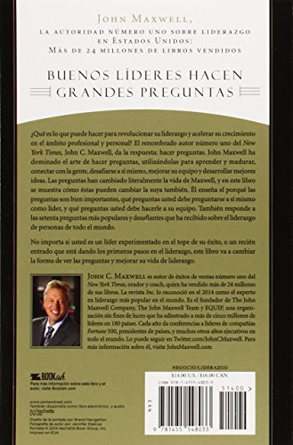 Buenos Líderes Hacen Grandes Preguntas: Su Fundamento para un Liderazgo Exitoso