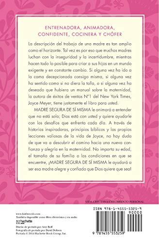 Madre Segura de Sí Misma: Como Guiar a Su Familia Con La Fortaleza Y La Sabiduria de Dios