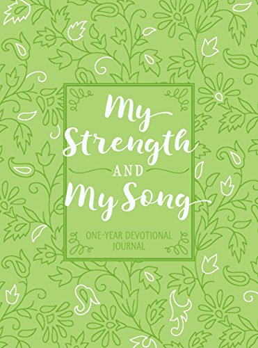 My Strength and My Song: One-Year Devotional (English Edition)