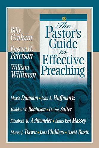 [The Pastor's Guide to Effective Preaching] [Graham, Billy] [April, 2003]