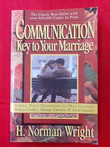 Communication: Key to Your Marriage