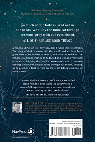 Sensing God: Experiencing the Divine in Nature, Food, Music, and Beauty