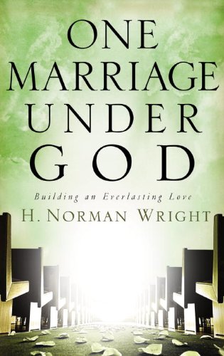 One Marriage Under God: Building an Everlasting Love (English Edition)