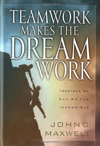 Teamwork Makes The Dreamwork Hardcover – April 3, 2002