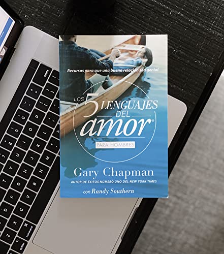 ▶ Los 5 lenguajes del amor para hombres (Nueva Edición): Recursos Para Que Una Relacion Sea Genial
