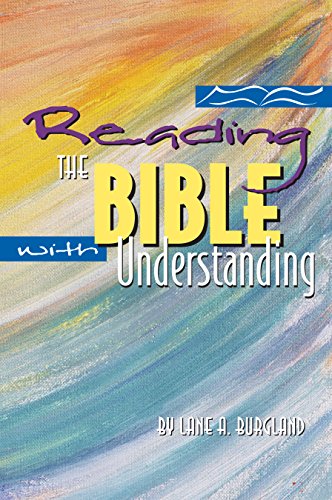 Reading the Bible with Understanding (English Edition)