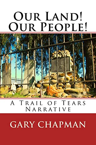 Our Land! Our People!: A Trail of Tears Narrative: 3