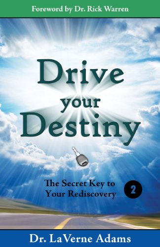 Drive Your Destiny: The Secret Key to Your Rediscovery - Vol. 2 (English Edition)