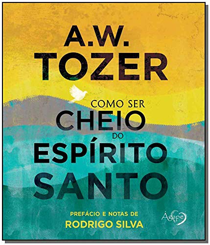 Como ser Cheio do Espírito Santo (Volume 1)