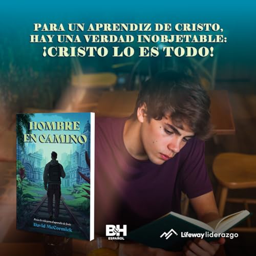 Hombre en camino (SPA Man in the Making): Pasos de Vida Para El Aprendiz de Jesús