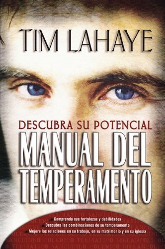 Manual del Temperamento: Descubra su Potencial (Spanish Edition) by Tim LaHaye (1987) Hardcover