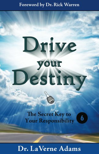 Drive Your Destiny: The Secret Key to Your Responsibility - Vol. 6 (English Edition)