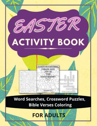 Easter Activity Book for Adults: Bible Word Searches/Crossword Puzzles/Bible Verses Coloring