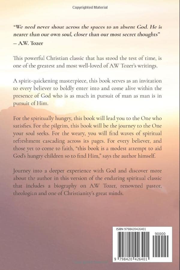 The Pursuit of God: including author biography