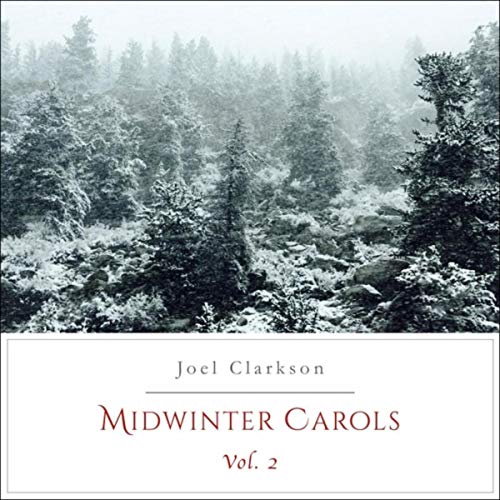 Midwinter Carols, Vol. 2