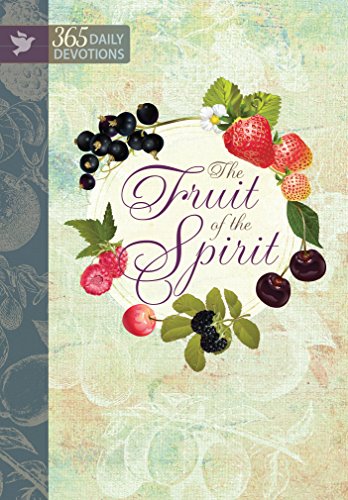 Fruit of the Spirit: 365 Daily Devotions (English Edition)