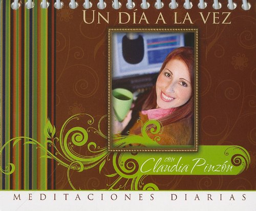 Un Dia a la Vez: Meditaciones Diarias (Spanish Edition)