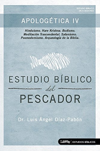 Estudio Bíblico del Pescador - Apologética: 4